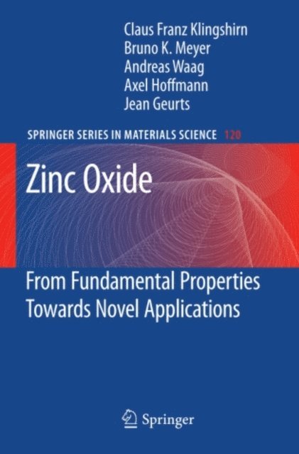 Jean Geurts, Axel Hoffmann, Andreas Waag, Claus F. Klingshirn - Zinc Oxide, E-bok