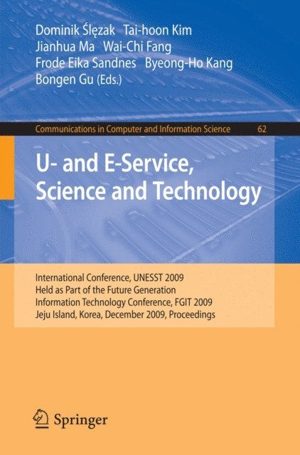Bongen Gu, Byeong-Ho Kang, Frode Eika Sandnes, Dominik Slezak - U- and E-Service, Science and Technology, E-bok