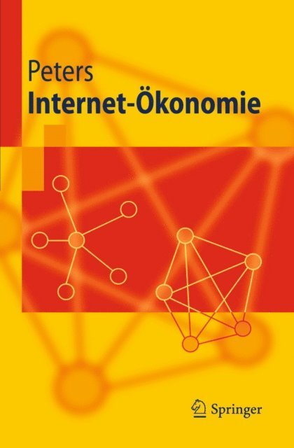 Ralf Peters - Internet-Ökonomie, E-bok
