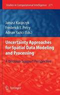 Uncertainty Approaches for Spatial Data Modeling and Processing