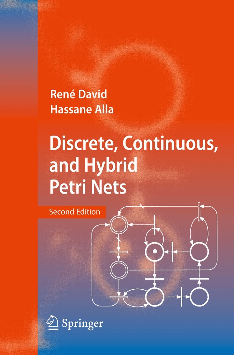 René David, Hassane Alla - Discrete, Continuous, and Hybrid Petri Nets, Inbunden