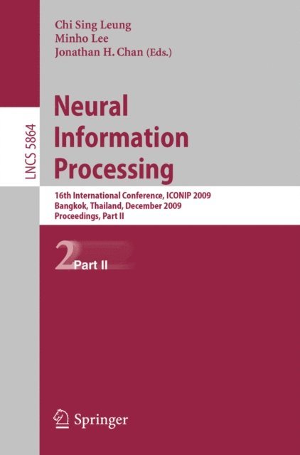Jonathan H. Chan, Minho Lee, Chi-Sing Leung - Neural Information Processing, E-bok