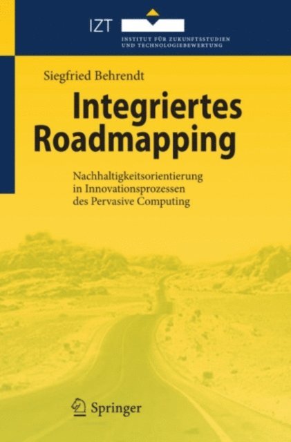 Siegfried Behrendt - Integriertes Roadmapping, E-bok