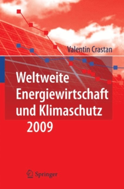 Valentin Crastan - Weltweite Energiewirtschaft und Klimaschutz 2009, E-bok