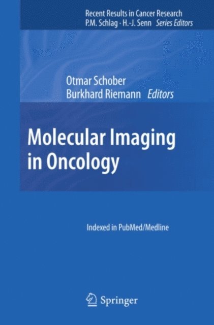 Burkhard Riemann, Otmar Schober - Molecular Imaging in Oncology, E-bok