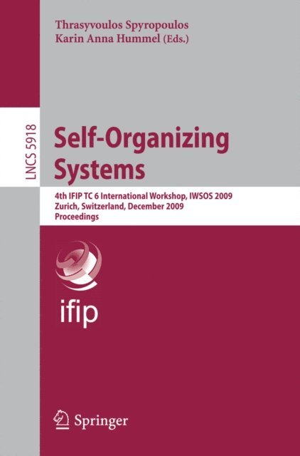 Karin Anna Hummel, Thrasyvoulos Spyropoulos - Self-Organizing Systems, E-bok