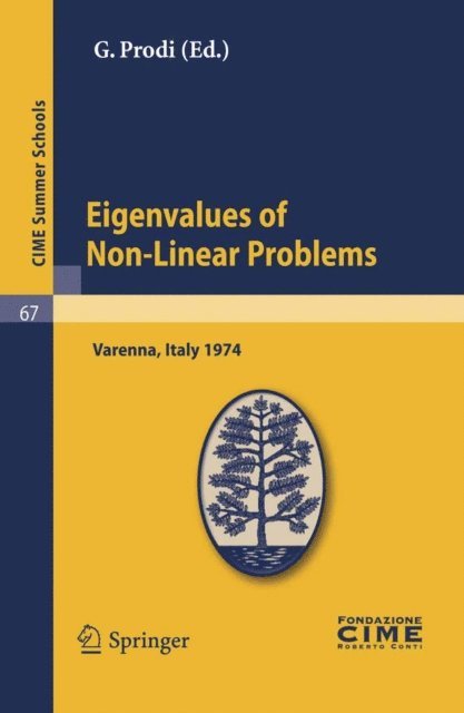 G. Prodi - Eigenvalues of Non-Linear Problems, E-bok