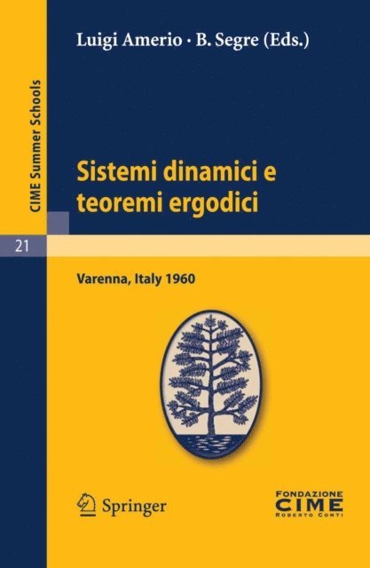 B. Segre, Luigi Amerio - Sistemi dinamici e teoremi ergodici, E-bok