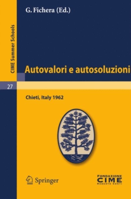 G. Fichera - Autovalori e autosoluzioni, E-bok