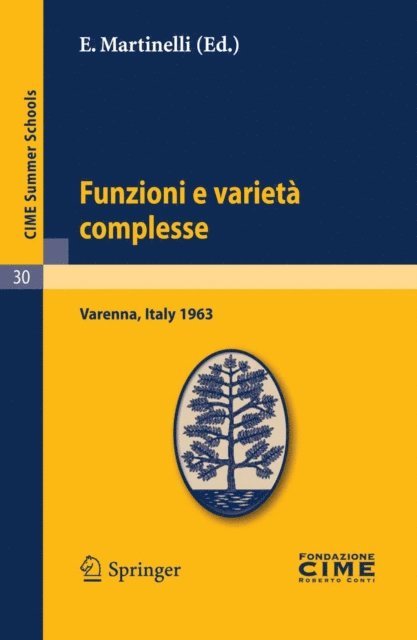E. Martinelli - Funzioni e varietà complesse, E-bok
