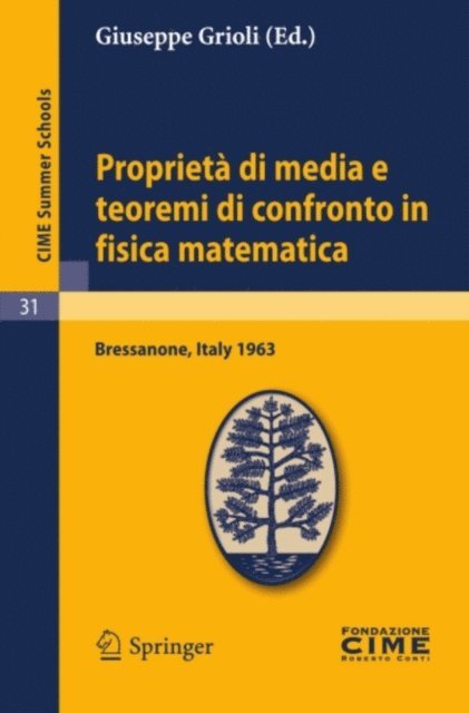 Giuseppe Grioli - Proprietà di media e teoremi di confronto in fisica matematica, E-bok