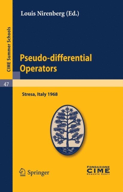 Louis Nirenberg - Pseudo-differential Operators, E-bok