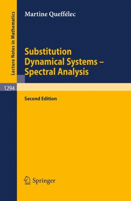 Martine Queffelec - Substitution Dynamical Systems - Spectral Analysis, E-bok