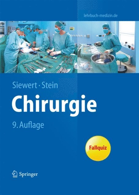 Hubert J. Stein, Jorg Rudiger Siewert - Chirurgie, E-bok