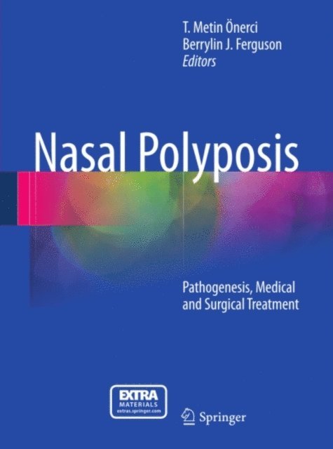 Berrylin J. Ferguson, T. Metin Onerci - Nasal Polyposis, E-bok