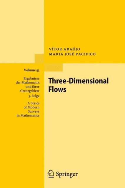Maria Jose Pacifico, Vitor Araujo - Three-Dimensional Flows, E-bok