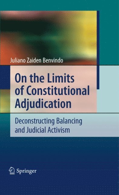 Juliano Zaiden Benvindo - On the Limits of Constitutional Adjudication, E-bok