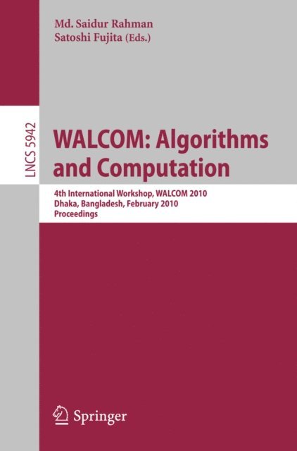 Satoshi Fujita, Md. Saidur Rahman - WALCOM: Algorithms and Computation, E-bok