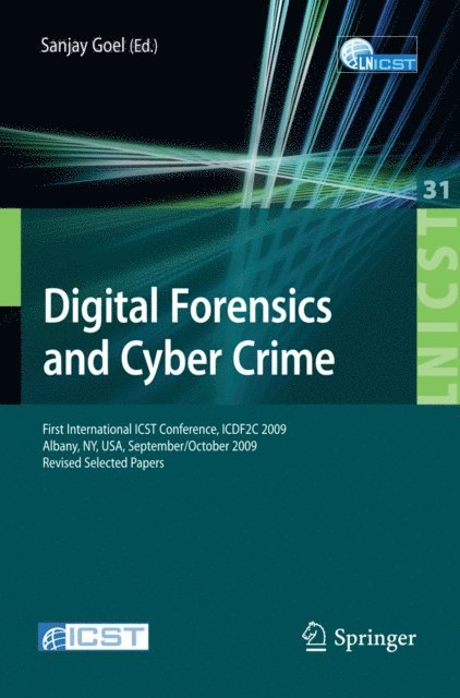 Sanjay Goel - Digital Forensics and Cyber Crime, E-bok