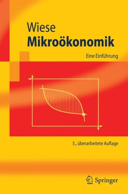 Harald Wiese - Mikroökonomik, E-bok