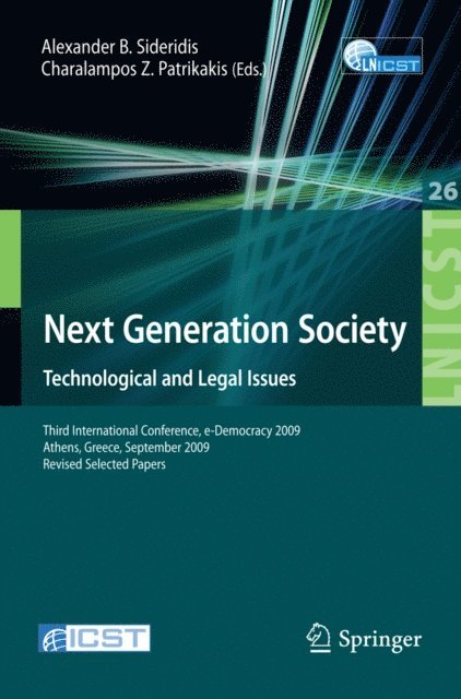 Charalampos Z. Patrikakis, Alexander B. Sideridis - Next Generation Society Technological and Legal Issues, E-bok
