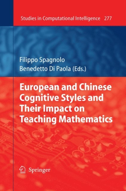 Benedetto Di Paola, Filippo Spagnolo - European and Chinese Cognitive Styles and their Impact on Teaching Mathematics, E-bok