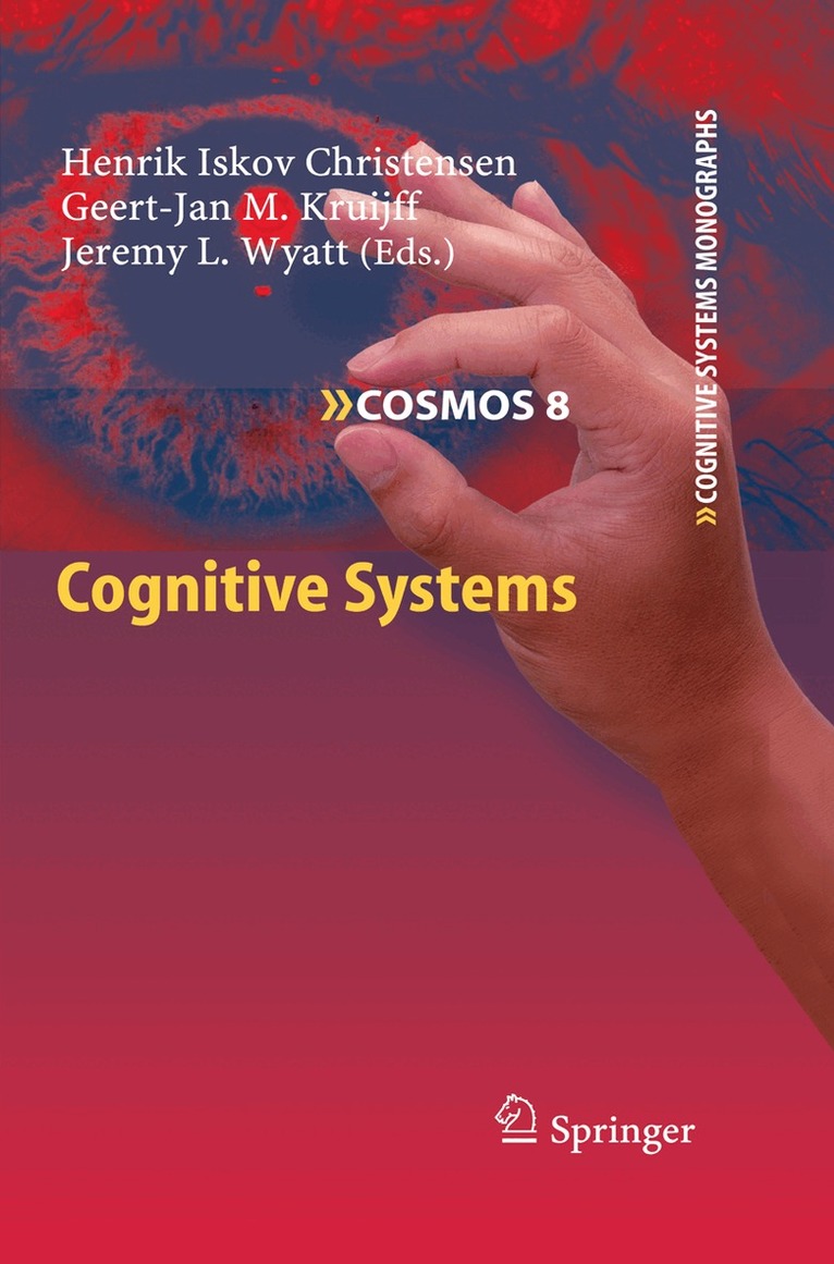 Henrik Christensen, Geert-Jan M. Kruijff, Jeremy L. Wyatt - Cognitive Systems, Inbunden
