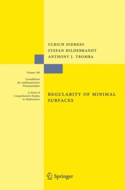 Anthony Tromba, Stefan Hildebrandt, Ulrich Dierkes - Regularity of Minimal Surfaces, E-bok