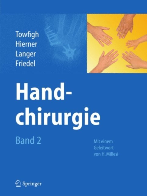 Reinhard Friedel, Martin Langer, Robert Hierner, Hossein Towfigh - Handchirurgie, E-bok