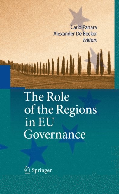 Alexander De Becker, Carlo Panara - Role of the Regions in EU Governance, E-bok