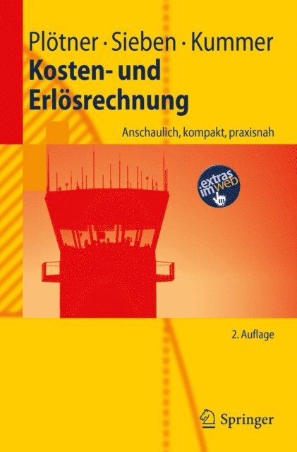 Tyge-F. Kummer, Barbara Sieben, Olaf Plotner - Kosten- und Erlösrechnung, E-bok