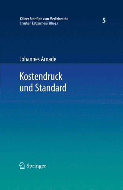 Johannes Arnade - Kostendruck und Standard, E-bok