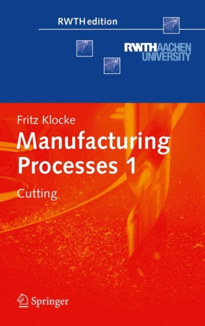 Fritz Klocke - Manufacturing Processes 1, E-bok