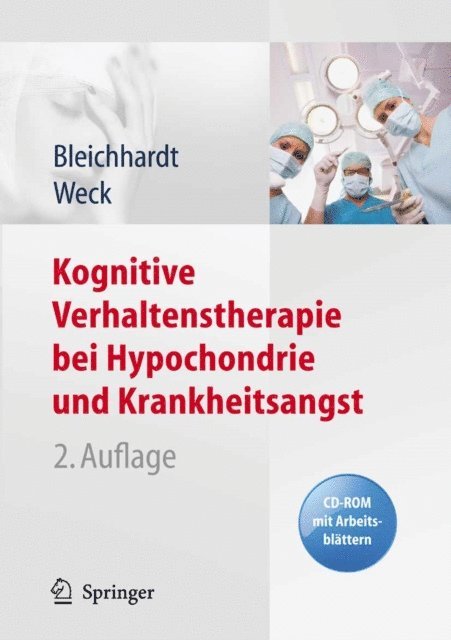 Florian Weck, Gaby Bleichhardt - Kognitive Verhaltenstherapie bei Hypochondrie und Krankheitsangst, E-bok