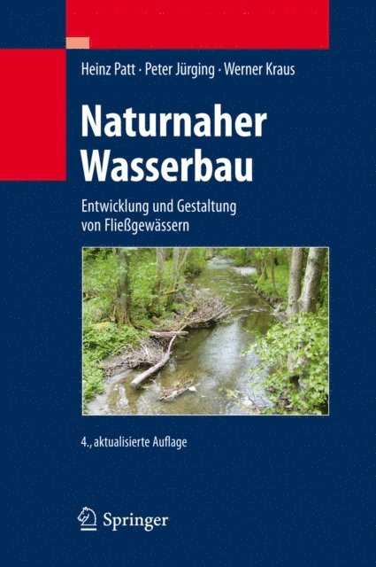 Werner Kraus, Peter Jurging, Heinz Patt - Naturnaher Wasserbau, E-bok