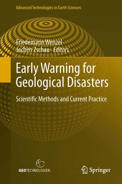Jochen Zschau, Friedemann Wenzel - Early Warning for Geological Disasters, E-bok