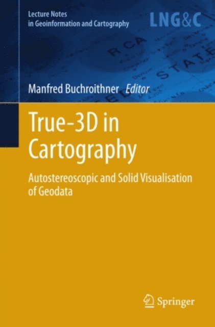 Manfred Buchroithner - True-3D in Cartography, E-bok