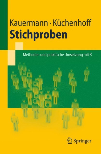 Helmut Kuchenhoff, Goran Kauermann - Stichproben, E-bok