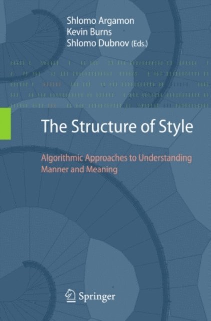 Shlomo Dubnov, Kevin Burns, Shlomo Argamon - Structure of Style, E-bok