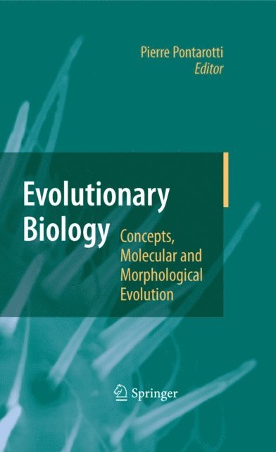 Pierre Pontarotti - Evolutionary Biology - Concepts, Molecular and Morphological Evolution, E-bok