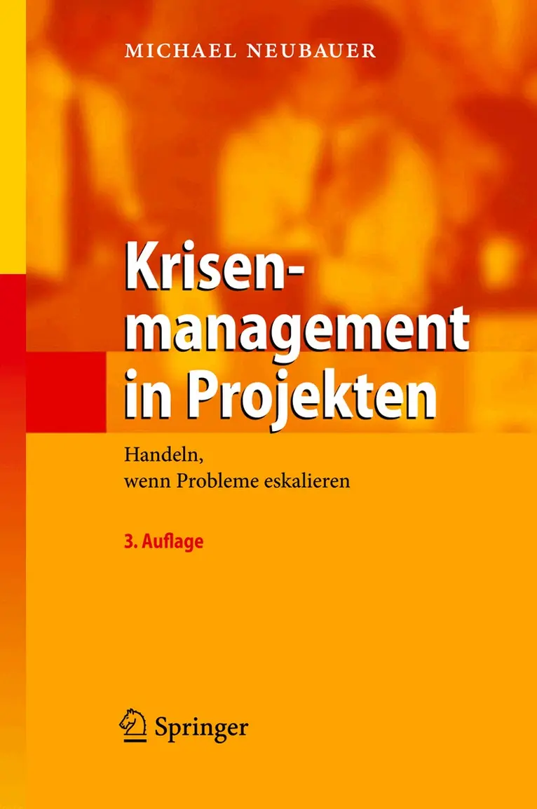 Michael Neubauer - Krisenmanagement in Projekten, Inbunden. Tillgänglighet: Lägg i varukorg