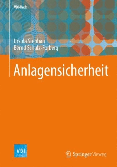 Bernd Schulz-Forberg, Ursula Stephan - Anlagensicherheit, E-bok