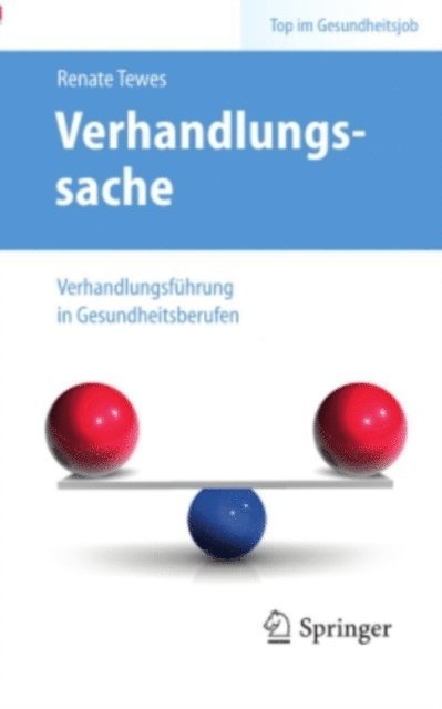 Renate Tewes - Verhandlungssache – Verhandlungsführung in Gesundheitsberufen, E-bok