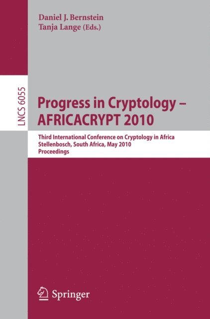 Tanja Lange, Daniel J. Bernstein - Progress in Cryptology - AFRICACRYPT 2010, E-bok