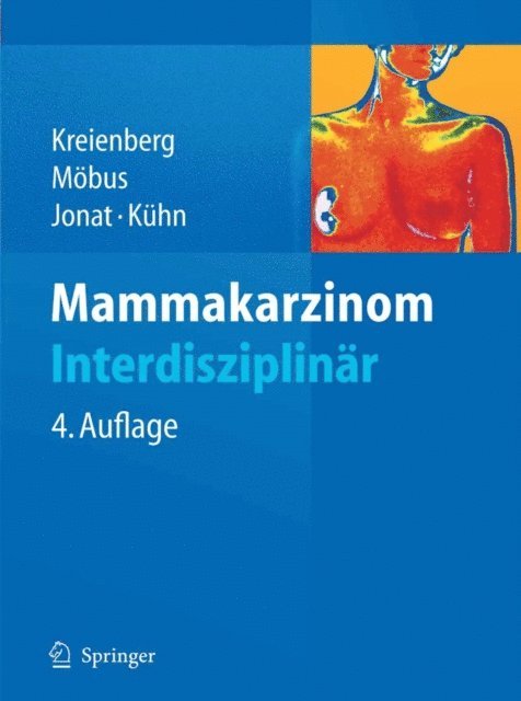 Thorsten Kuhn, Walter Jonat, Volker Mobus, Rolf Kreienberg - Mammakarzinom, E-bok