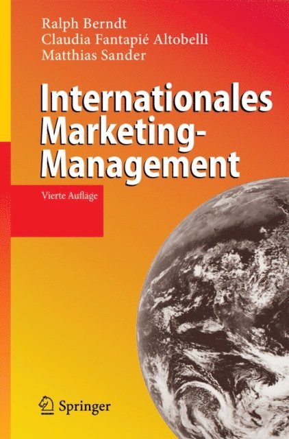 Matthias Sander, Claudia Fantapie Altobelli, Ralph Berndt - Internationales Marketing-Management, E-bok