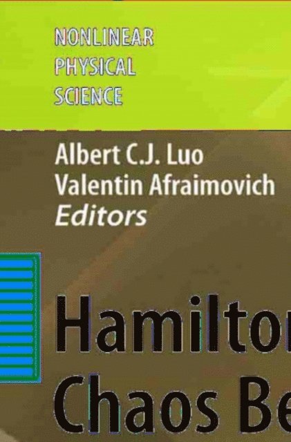 Valentin Afraimovich, Albert C. J. Luo - Hamiltonian Chaos Beyond the KAM Theory, E-bok