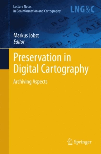Markus Jobst - Preservation in Digital Cartography, E-bok