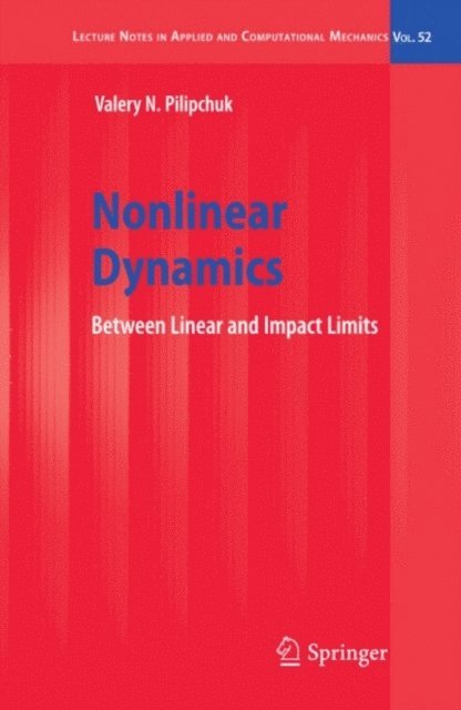 Valery N. Pilipchuk - Nonlinear Dynamics, E-bok