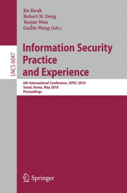 Yoojae Won, Guilin Wang, Robert H. Deng, Jin Kwak - Information Security, Practice and Experience, E-bok